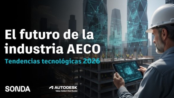 Evento El futuro de la industria AECO | Tendencias y tecnologías que marcarán 2026