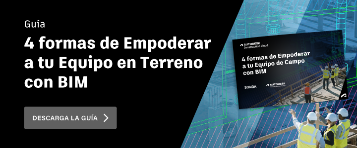 4 formas de empoderar a tu equipo en terreno con BIM