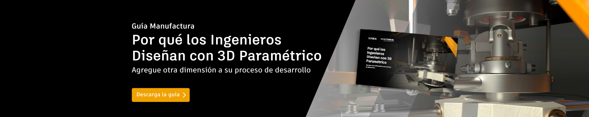 Por qué los ingenieros diseñan con 3D paramétrico